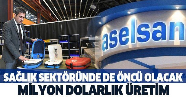 ASELSAN, Türkiye'nin sağlık sektörüne boyut atlatacak çalışmalar yapıyor