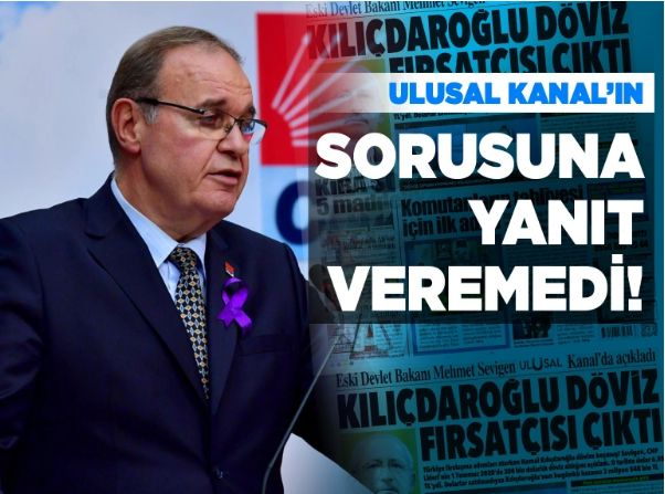CHP Sözcüsü Faik Öztrak Ulusal Kanal'ın sorusuna yanıt veremedi!