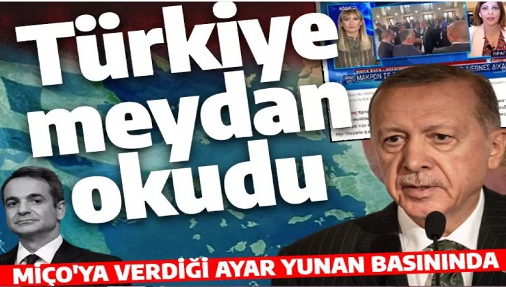 Cumhurbaşkanı Erdoğan'ın Miço'ya verdiği ayar Yunanistan basınında