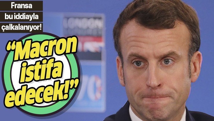 Son dakika: Fransa'da "Cumhurbaşkanı Macron istifa edecek" iddiası!