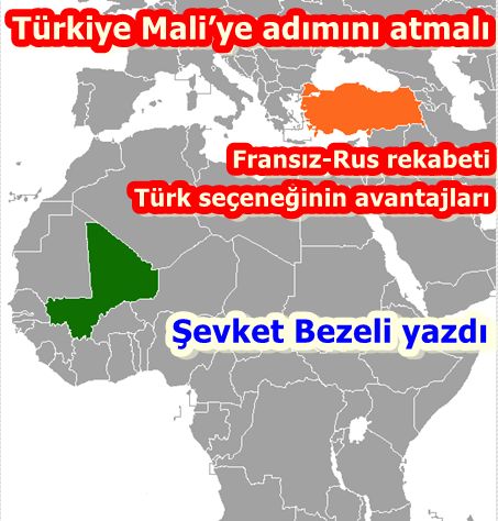 Türkiye Mali’ye adımını atmalı