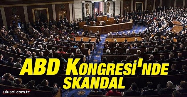 ABD Kongresi'nde skandal