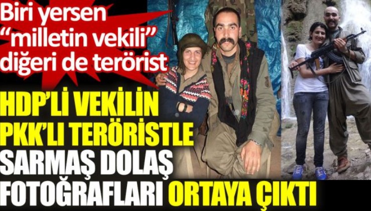 HDP’li vekilin PKK’lı teröristle sarmaş dolaş fotoğrafları ortaya çıktı