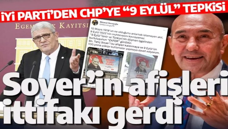 Soyer'in afişleri İYİ Parti'yi kızdırdı! İttifak bu kez İzmir'de kavgaya tutuştu