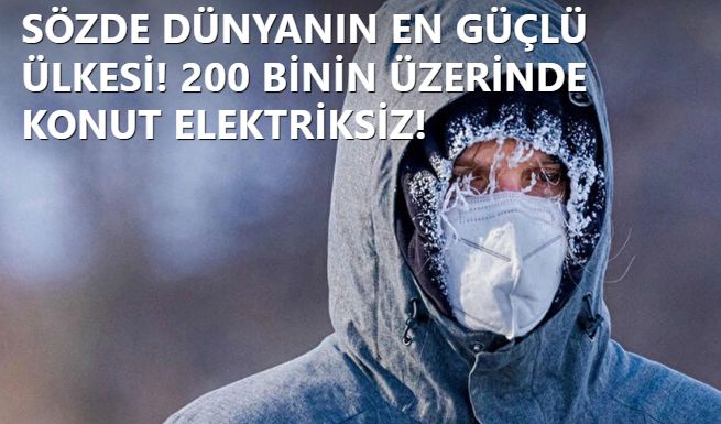 Felaketi yaşıyorlar! Sözde dünyanın en güçlü ülkesi! 200 binin üzerinde konut elektriksiz kaldı!