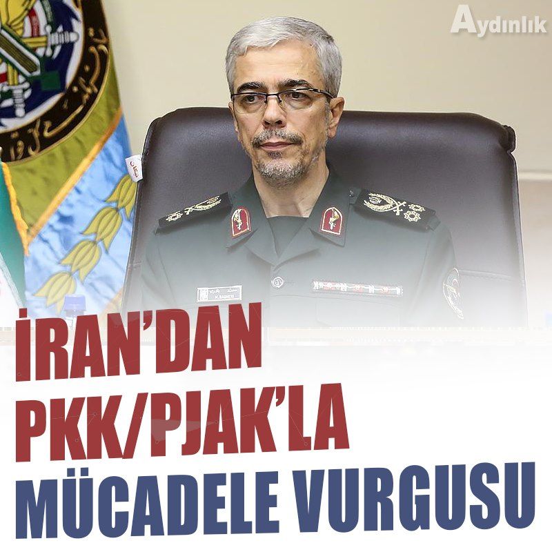 İran Genelkurmay Başkanından, terör örgütü PKK/PJAK'la mücadele vurgusu