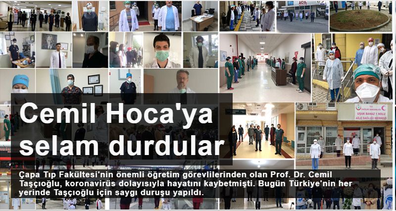 Türkiye’nin dört bir yanındaki hekimlerden hayatını kaybeden Prof. Cemil Taşçıoğlu için saygı duruşu