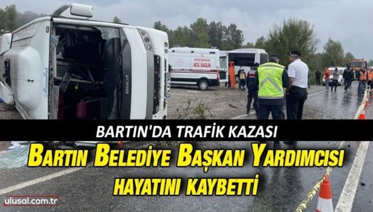 Bartın Belediye Başkan Yardımcısı Ahmet Kömeç hayatını kaybetti