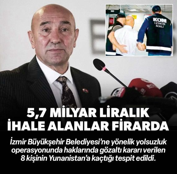 5,7 milyar liralık ihale alanlar firarda