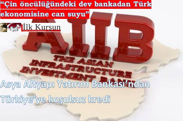 Asya Altyapı Yatırım Bankası'ndan Türkiye'ye 500 milyon dolarlık kredi