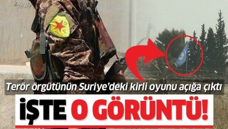Terör örgütü YPG'nin Suriye'deki kirli oyunu açığa çıktı! İşte o görüntü.