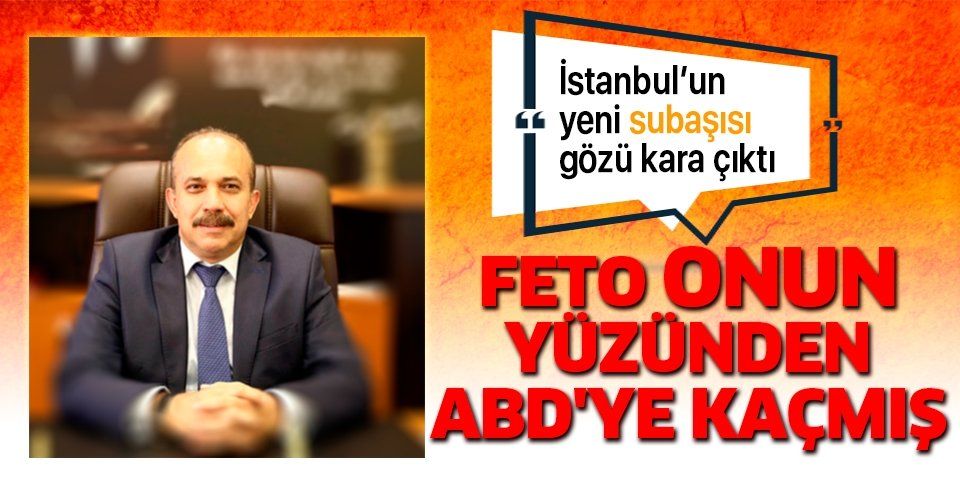 İstanbul'un yeni Emniyet Müdürü FETÖ'nün kabusu!
