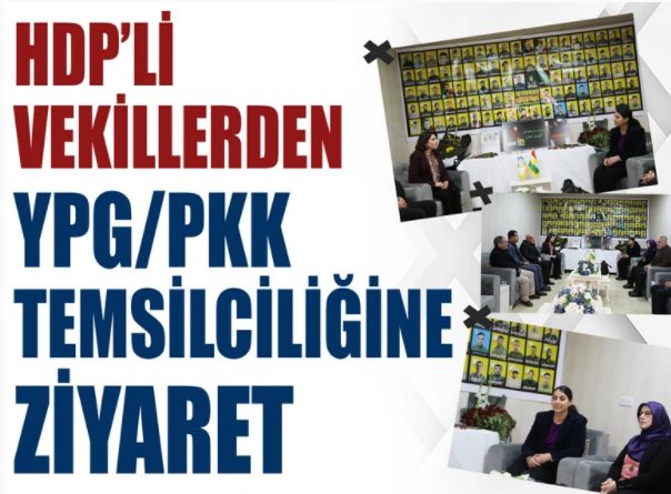 HDP milletvekillerinden YPG/PKK'ya ziyaret