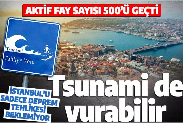 İstanbul'u bekleyen büyük tehlike! Sadece deprem değil tsunami de bekleniyor