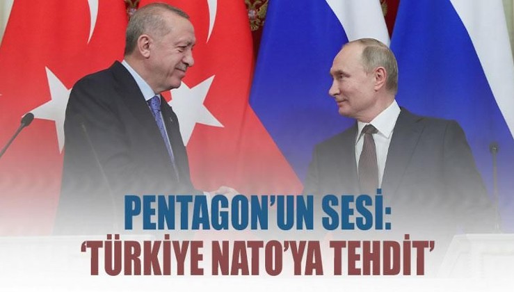 Pentagon'un sesi: 'Türkiye NATO'ya tehdit'