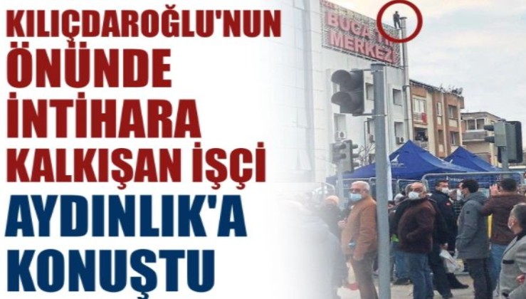 CHP'li şoför İBB'den çıkarıldı, Kılıçdaroğlu'nun önünde İntihara kalkıştı