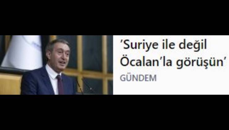 DEM: ’Suriye ile değil Öcalan’la görüşün’