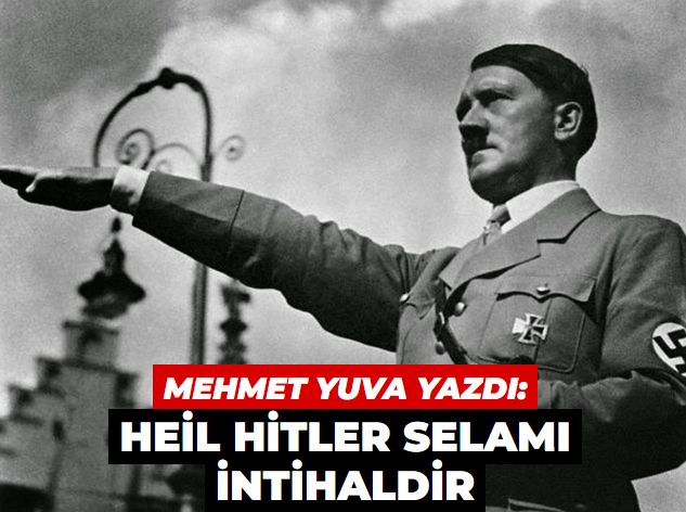 Heil Hitler selamı intihaldir