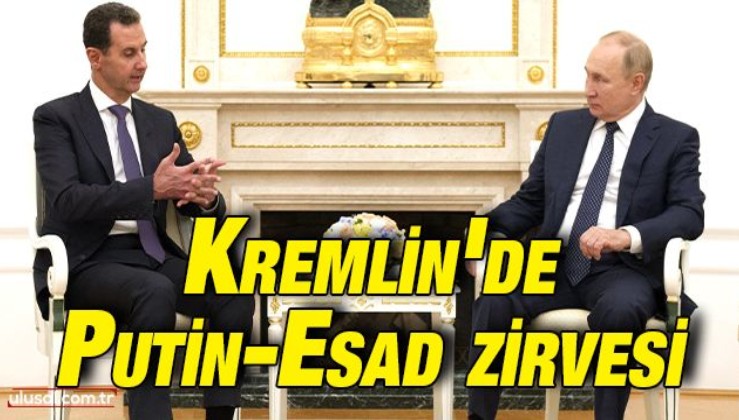Kremlin'de Putin-Esad zirvesi
