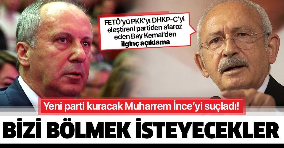 Son dakika: CHP'de kazan kaynıyor: Kılıçdaroğlu'ndan Muharrem İnce'ye gönderme: Bizi bölmek isteyecekler