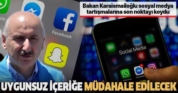 Bakan Karaismailoğlu'ndan 'sosyal medya' açıklaması: Uygunsuz içeriğe müdahale edilecek
