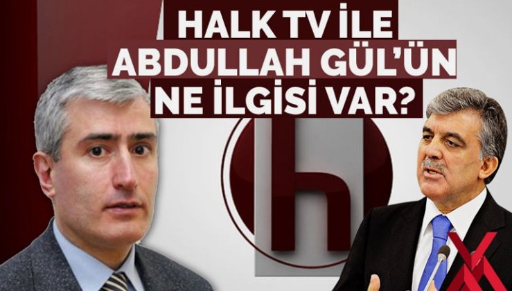 ‘Halk TV’nin satılışıyla CHP tabanı Abdullah Gül’e ısındırılacak’