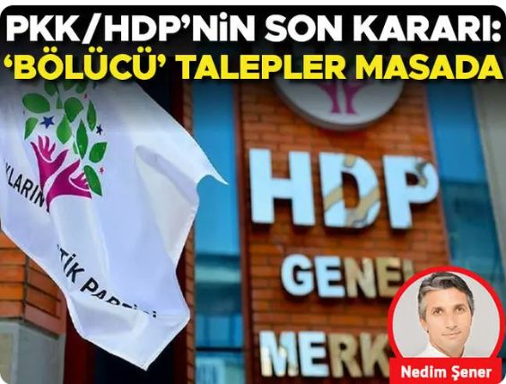 PKK/HDP’nin son kararı: ‘Bölücü’ talepler masada