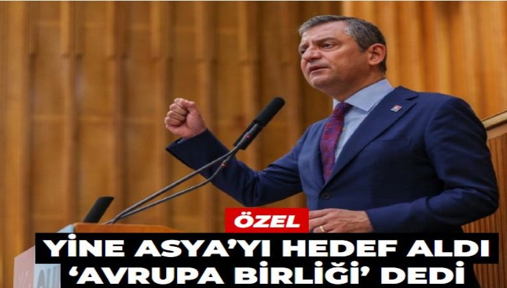 Yine Asya’yı hedef aldı ‘Avrupa Birliği’ dedi