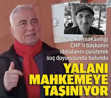 CHP'li başkanın 'elektrik' yalanı mahkemeye taşınıyor: Yalvaç Kaymakamlığından suç duyurusu