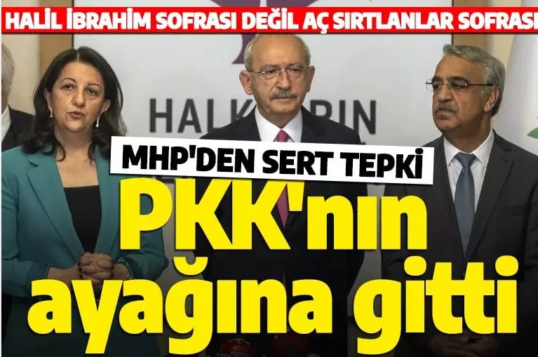 MHP'den KılıçdaroğluHDP görüşmesine sert tepki: PKK'nın ayağına gitti