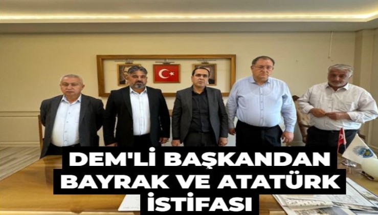DEM'den istifa ettiler: Bayrak ve Atatürk'e müdahaleyi kabul edemeyiz