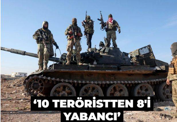 ‘10 teröristten 8'i yabancı’