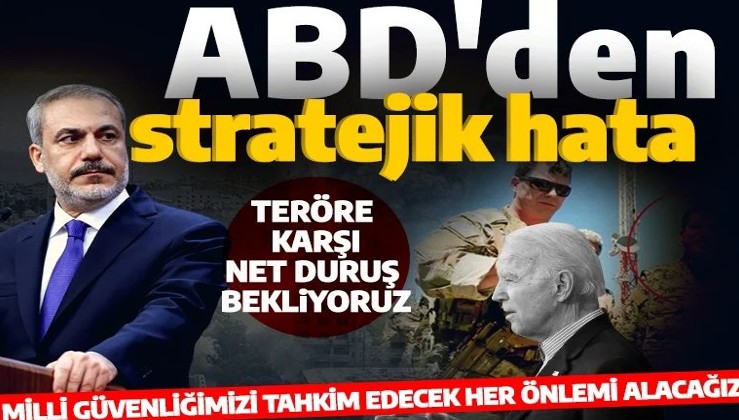 Son dakika: Dışişleri Bakanı Hakan Hakan Fidan: ABD'nin PKK'ya desteği stratejik bir hata! Teröre karşı net duruş bekliyoruz