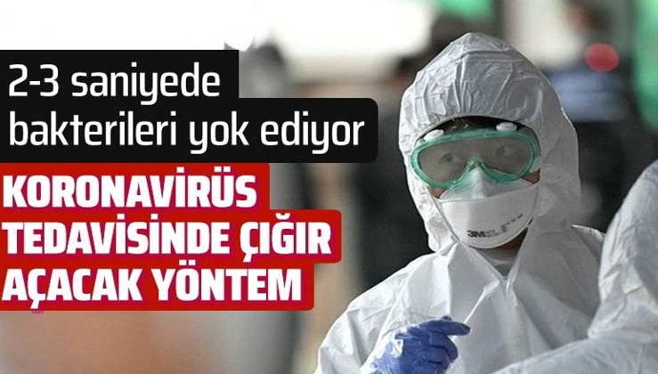 Koronavirüs tedavisinde Türkiye'den çığır açacak yöntem