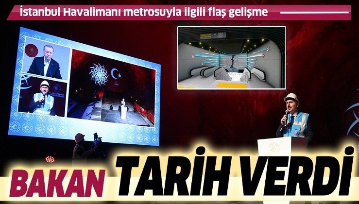 Son dakika: Bakan Karaismailoğlu İstanbul Havalimanı metrosu için tarih verdi