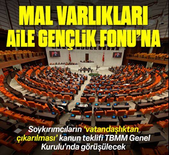 Çifte pasaportlu siyonistlerin mal varlıkları Aile ve Gençlik Fonu'na