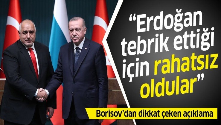 Bulgaristan Başbakanı Boyko Borisov: Erdoğan beni tebrik ettiği için siyasi rakiplerim rahatsız oldu
