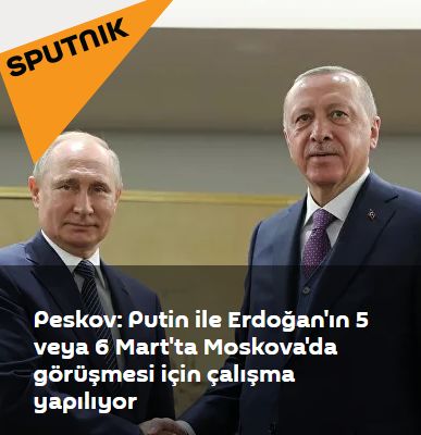 Peskov: Putin ile Erdoğan'ın 5 veya 6 Mart'ta Moskova'da görüşmesi için çalışma yapılıyor