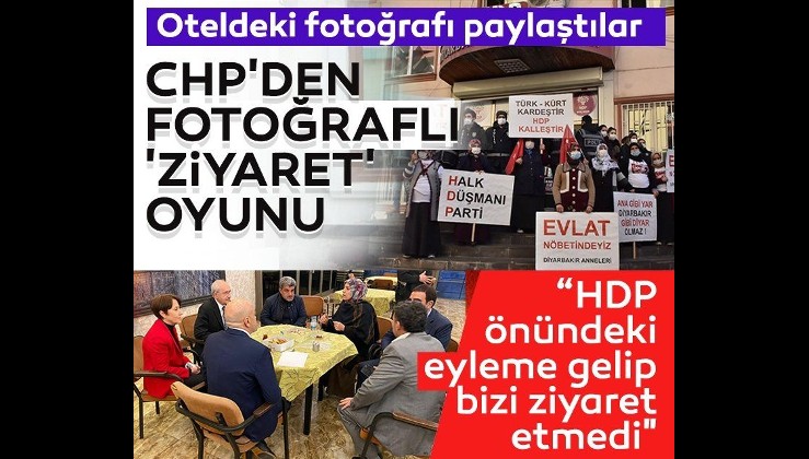 CHP'den fotoğraflı 'ziyaret' oyunu: HDP önündeki eyleme gelip bizi ziyaret etmedi