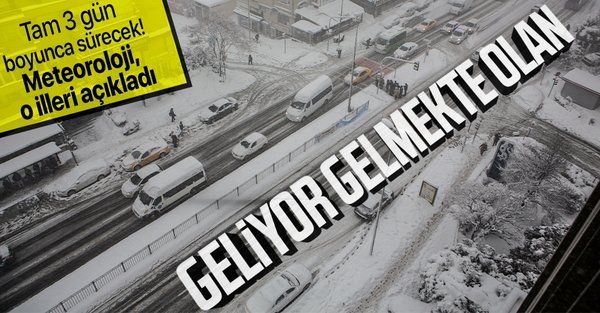 HAVA DURUMU | Meteoroloji'den kar uyarısı! 3 gün boyunca kar yağacak! İstanbul'a kar yağacak mı? İşte kar yağacak iller