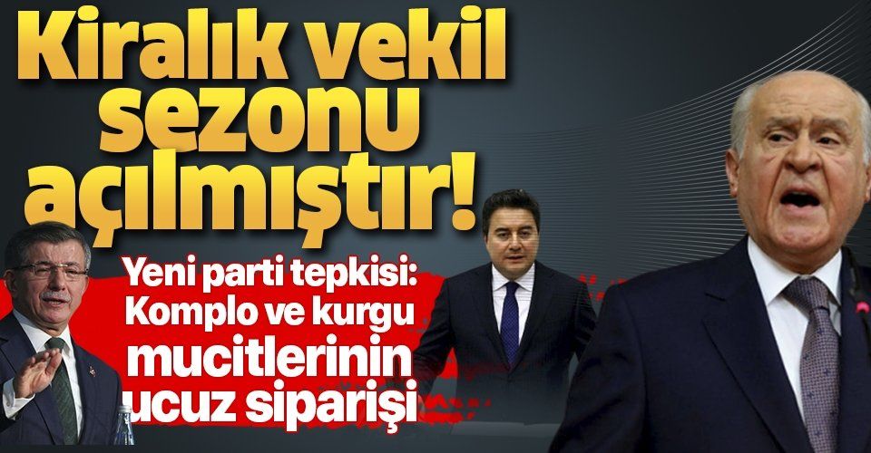 MHP lideri Devlet Bahçeli'den flaş 'yeni parti' açıklaması: Komplo ve kurgu mucitlerinin ucuz siparişidir.