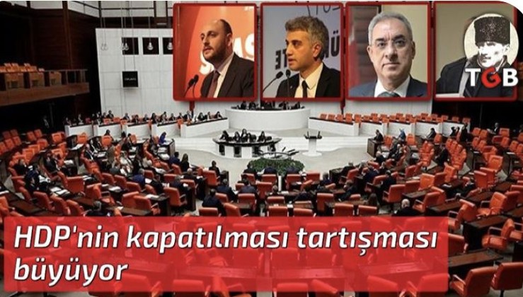 HDP'nin kapatılması tartışması büyüyor