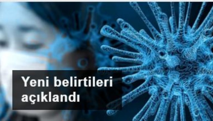 Frankfurter Allgemeine Zeitung: Koronavirüsün yeni belirtileri açıklandı