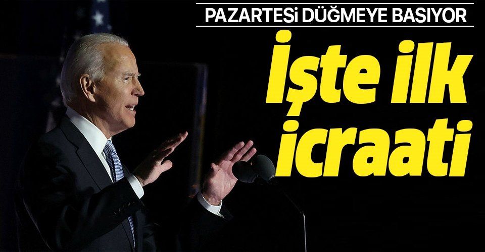 İşte ABD'nin yeni başkanı Joe Biden'ın ilk icraati! Pazartesi düğmeye basacak...