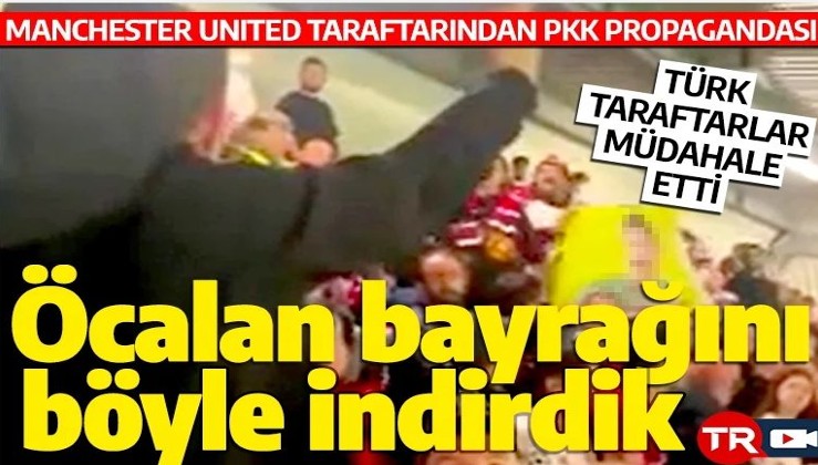 Manchester United taraftarından PKK propagandası! Öcalan bayrağı açtılar | Türk taraftarlar harekete geçti, indirtti