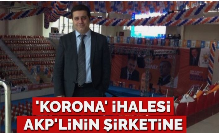 Belediyenin ‘korona’ ihalesi AKP’linin şirketine
