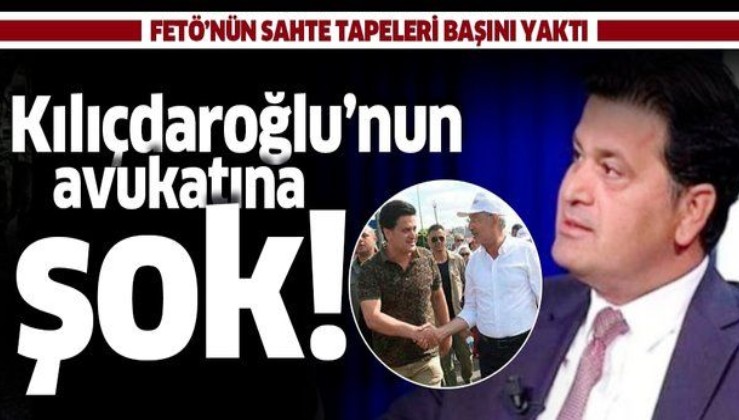 Kılıçdaroğlu’nun avukatı Celal Çelik'e 'Ağır Ceza' şoku! FETÖ’nün sahte tapeleri başını yaktı .