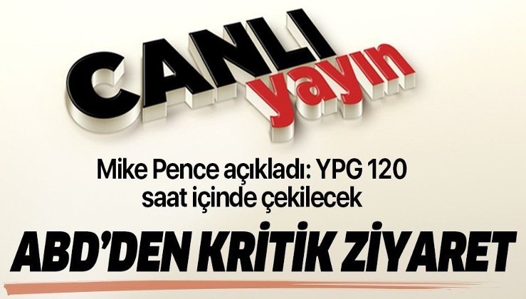 Pence: YPG 120 saat içinde 32 kilometre çekilecek