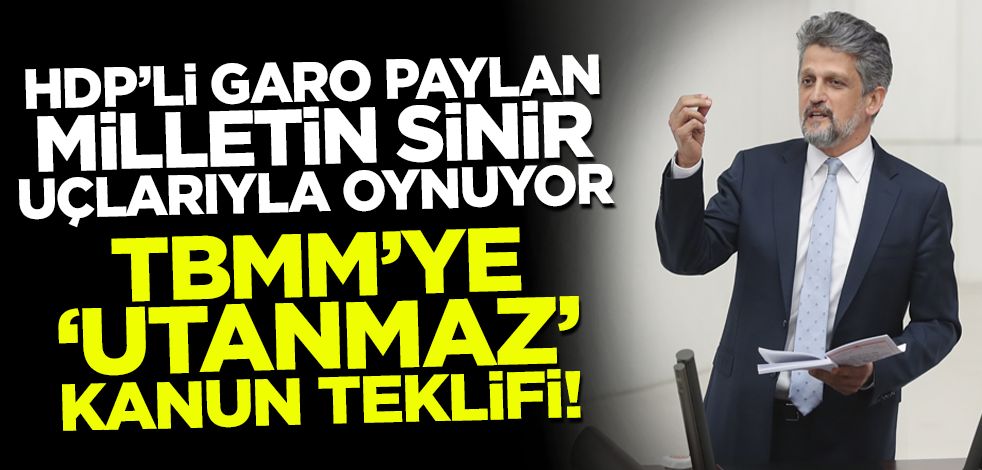 SİYASİ PARTİLERE ÇAĞRI: HDP milletvekili Garo Paylan’ı bu cüretinden dolayı şiddetle kınıyoruz.