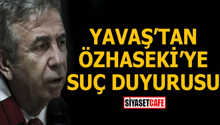CHP Ankara adayı Yavaş'tan Ak Parti Adayı Mehmet Özhaseki’ye suç duyurusu
